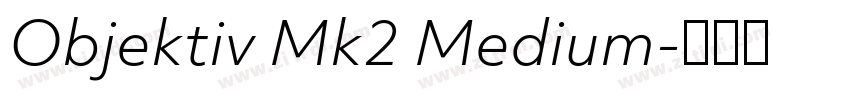 Objektiv Mk2 Medium字体转换